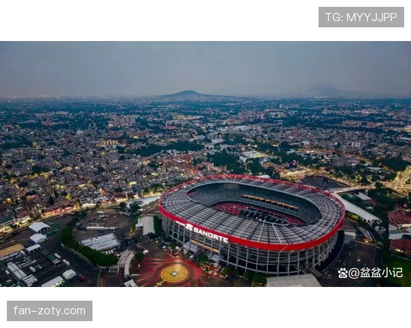 2026世界杯墨西哥城为什么是世界杯热门旅游地